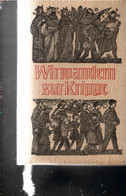 Wir Wandern Zur Krippe - Ein Weihnachtliches Hausbuch - Sonstige & Ohne Zuordnung