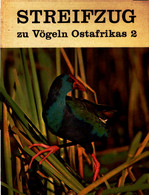 Streifzug Zu Vögeln Ostafrikas 2. Zeichnungen: Rudolph Kuenzi. - Natuur