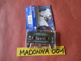 MADONNA K7 AUDIO VOIR PHOTO...ET REGARDEZ LES AUTRES (PLUSIEURS) (MADONNA 001) - Audio Tapes