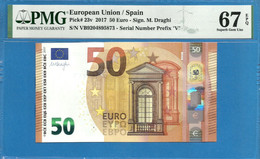 50 EURO SPAIN DRAGHI VB-V018A1 PMG 67 (D233) - 50 Euro