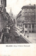 MILANO - CORSO VITTORIO EMANUELE - 1906 / P180 - Milano