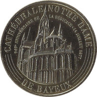 2017 MDP158 - BAYEUX - Cathédrale Notre Dame 5 (Anniversaire De La Dédicace)/ MONNAIE DE PARIS - 2017