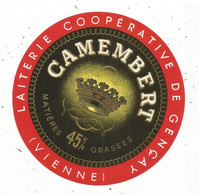 étiquette De Fromage , CAMEMBERT ,laiterie Coopérative ,86 , GENCAY , Vienne - Cheese