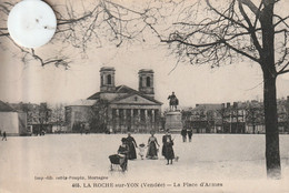 85 -  Carte Postale Ancienne De   LA ROCHE SURYON   La Place D'Armes - La Roche Sur Yon