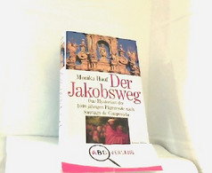 Der Jakobsweg. Das Mysterium Der 1000-jährigen Pilgerroute Nach Santiago De Campostela. - Sonstige & Ohne Zuordnung