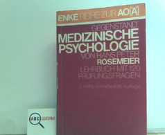 Medizinische Psychologie : Lehrbuch Mit 120 Prüfungsfragen,Hans Peter Rosemeier. Mit Beitr. Von Meinhard Adler - Psicologia