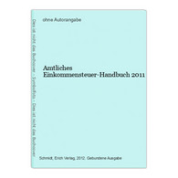 Amtliches Einkommensteuer-Handbuch 2011 - Law
