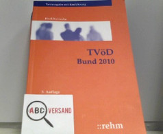 TVöD Bund 2010/2011: Textausgabe - Derecho