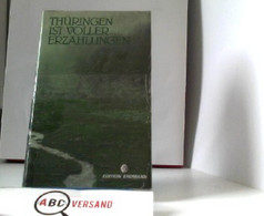 Pfaehler, Dietrich (Hrsg.). Thüringen Ist Voller Erzählungen. - Short Fiction