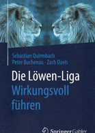 Die Löwen-Liga: Wirkungsvoll Führen. - Psychologie