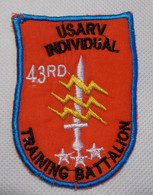 Ecusson/patch - Vietnam US Army - 43rd USARV Individual Training Battalion - Ecussons Tissu