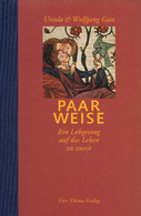 Paarweise: Ein Lobgesang Auf Das Leben Zu Zweit - Psychologie