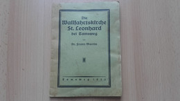 Dr.Franz Martin.Die Wallfahrtskirche St.Leonhard Bei Tamsweg - Antique