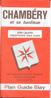 Plan Guide Blay: Chambéry Et Sa Banlieue - Renseignements Divers, Transports, Répertoire Des Rues - Other & Unclassified