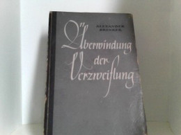 Überwindung Der Verzweiflung - Philosophie