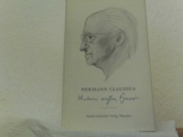 Unterm Weißen Haar. Von Hermann Claudius. - German Authors