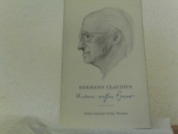 Unterm Weißen Haar. Von Hermann Claudius. - Deutschsprachige Autoren