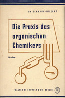 Die Praxis Des Organischen Chemikers - Techniek