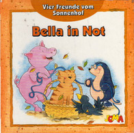Bella In Not (Vier Freunde Vom Sonnenhof) - Sonstige & Ohne Zuordnung