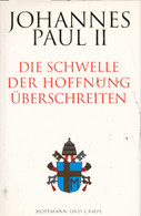 Die Schwelle Der Hoffnung überschreiten. = Varcare La Soglia Della Speranza 1. Aufl. 3455110517 - Sonstige & Ohne Zuordnung