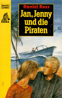 Jan, Jenny Und Die Piraten (Jugendbücher. Bastei Lübbe Taschenbücher) - Sonstige & Ohne Zuordnung