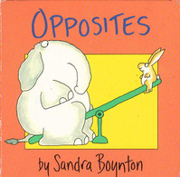 Opposites (Boynton Board Books) - Sonstige & Ohne Zuordnung