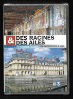 DVD.   Des Racines Et Des Ailes.   Fontainebleau. - Histoire