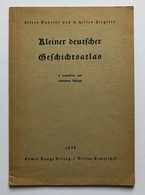 Kleiner Deutscher Geschichtsatlas. 2. Verbesserte Und Erweiterte Auflage. - 5. Guerres Mondiales