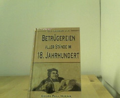 Das Lexikon Der Betrügereien Aller Stände Im 18. Jahrhundert - Lexika