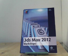 3ds Max 2012 Workshops (mitp Grafik) - Técnico