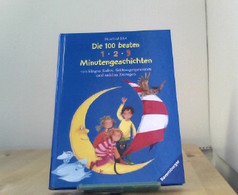 Vorlese- Und Familienbücher: Die 100 Besten 1-2-3 Minutengeschichten Von Klugen Eulen, Schlossgespenstern Und - Sonstige & Ohne Zuordnung
