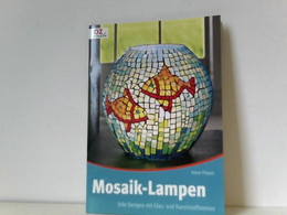Mosaik-Lampen: Edle Designs Mit Glas- Und Kunststoffsteinen - Other & Unclassified
