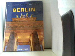 Berlin: Die Schönsten Städteziele Europas - Alemania Todos