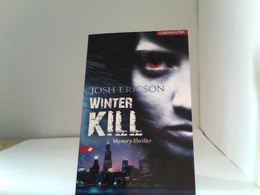 Winterkill: Mystery-Thriller - Thriller