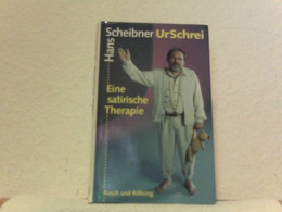 Ur - Schrei. Eine Satirische Therapie - Humour