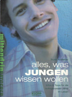 Alles, Was Jungen Wissen Wollen: Infos Und Tipps Für Die Aufregendsten Jahre Im Leben. Ab 12 Jahren (Jugendbuc - Sonstige & Ohne Zuordnung