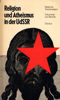 Religion Und Atheismus In Der UdSSR. Dokumente Und Berichte. München, Claudius,. - Sonstige & Ohne Zuordnung