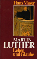 Hans Mayer: Martin Luther - Leben Und Glaube - Sonstige & Ohne Zuordnung