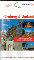 Nürnberg & Umland 77 Spannende Ausflugs-,Freizeit- Und Kulturtipps - Sonstige & Ohne Zuordnung