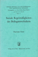 Soziale Regelmäßigkeiten Des Befragtenverhaltens. - Psychologie