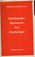 Ideologische Horizonte Der Psychologie (=Bücherei Der Salzburger Hochschulwochen). - Psicología