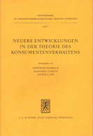 Neuere Entwicklungen In Der Theorie Des Konsumentenverhaltens - Psychologie