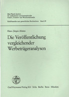 Die Veröffentlichung Vergleichender Werbeträgeranalysen. Eine Wettbewerbs- Und Deliktsrechtliche Untersuchung - Psychologie