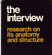 The Interview: Research On Its Anatomy And Structure - Psicología