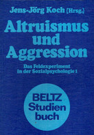 Altruismus Und Aggression - Psicología