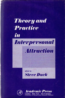 Theory And Practice In Interpersonal Attraction - Psicología