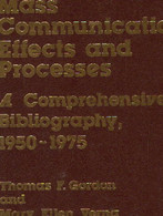 Mass Comm Effects Processes: Bibliography 1950-1975 - Psychology