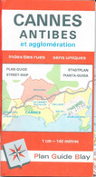 Plan Guide Blay: Cannes, Antibes Et Agglomération, Index Des Rues, Carte Séparée En Couleur - Autres & Non Classés