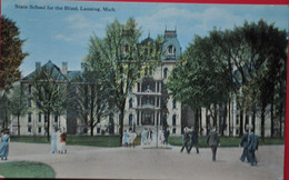 Lansing : State School For The Blind - Lansing