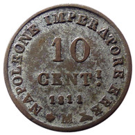 ITALIE NAPOLÉON Ier 10 Centesimi 1811 M - Andere & Zonder Classificatie